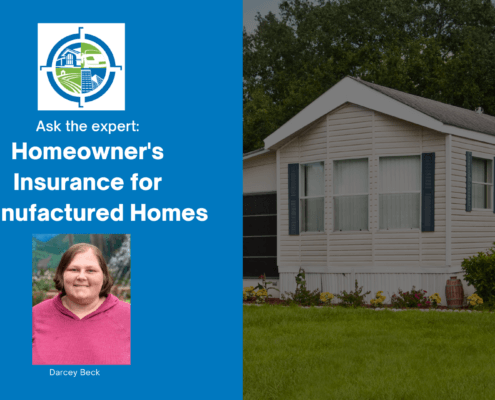 Ask the expert: Homeowner's Insurance for Manufactured Homes. Floating blue banner with text to the left of a manufactured home.